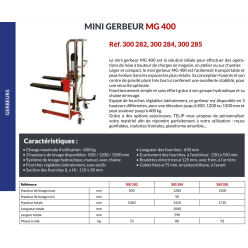 mini gerbeur MG 400 hauteur 1500 mm charge 400 kg