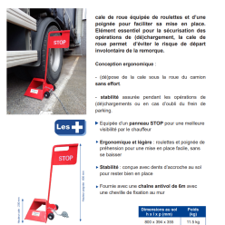 cale de roue de quai camion équipée de roulettes et d’une poignée avec PANNEAU STOP et chaine antivol