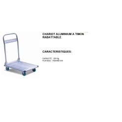 chariot aluminium timon rabattable 150 kg plateforme 750x480 mm roues diam 100 poids 9,9 kg