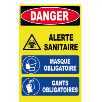 Panneau Danger alerte sanitaire port du masque et des gants obligatoire haute visibilité