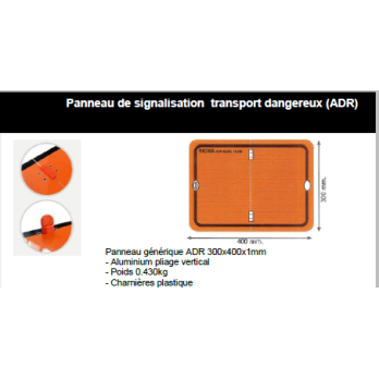 panneau de signalisation transport DANGEREUX ADR générique  300x400x1 mm pliage vertical